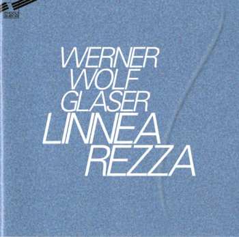 Album Werner Wolf Glaser: Linnea Rezza