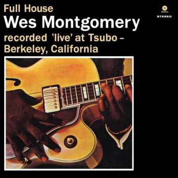 LP Wes Montgomery: Full House LTD