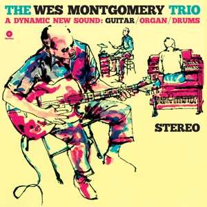 LP Wes Montgomery: Wes Montgomery Trio: A Dynamic New Sound