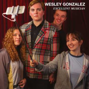 Album Wesley Gonzalez: Excellent Musician