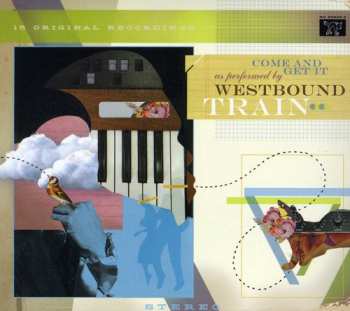 CD Westbound Train: Come And Get It