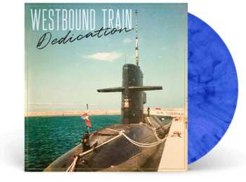 LP Westbound Train: Dedication CLR | LTD