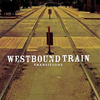 2LP Westbound Train: Transitions CLR | LTD