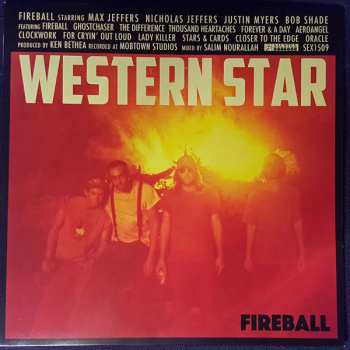LP Western Star: Fireball