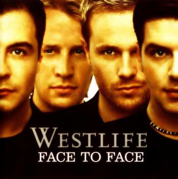 CD Westlife: Face To Face