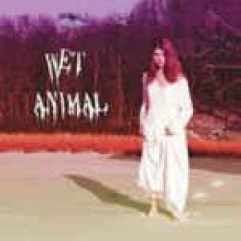 Album Wet Animal: Wet Animal