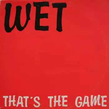 Wet: That's The Game