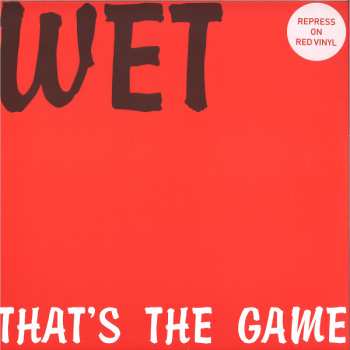 LP Wet: That's The Game CLR