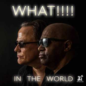 Album What!!!!: In The World
