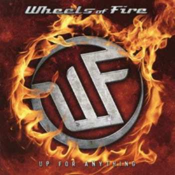 CD Wheels Of Fire: Up For Anything