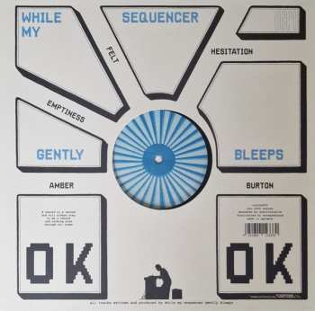 LP While My Sequencer Gently Bleeps: OK