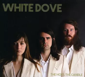 White Dove: Hoss The Candle