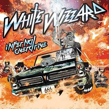 CD White Wizzard: Infernal Overdrive DIGI