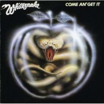 CD Whitesnake: Come An' Get It