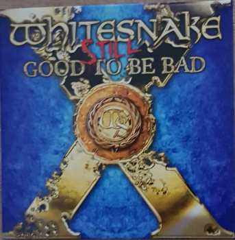 4CD/Blu-ray Whitesnake: Still Good To Be Bad DLX | LTD