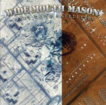 Album Wide Mouth Mason: Shot Down Satellites