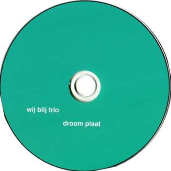 CD Wij Blij Trio: Droom Plaat