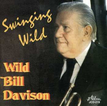 Album Wild Bill Davison: Swinging Wild