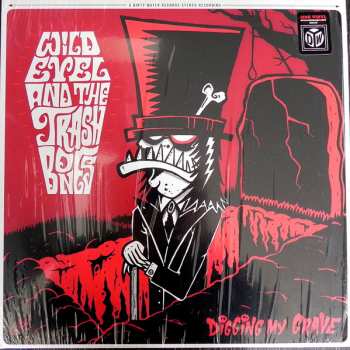 LP Wild Evel And The Trashbones: Digging My Grave