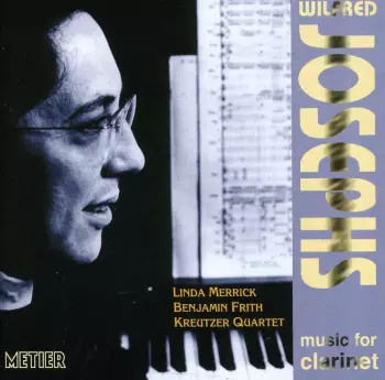 Wilfred Josephs: Music For Clarinet