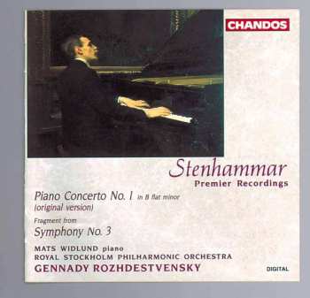 CD Wilhelm Stenhammar: Piano Concerto No. 1 In B Flat Minor (Original Version) / Fragment From Symphony No. 3