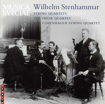 Album Wilhelm Stenhammar: String Quartets Nos. 5 & 6