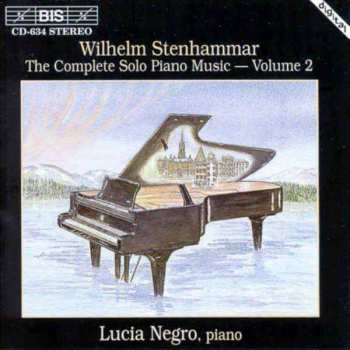 CD Wilhelm Stenhammar: The Complete Solo Piano Music - Volume 2