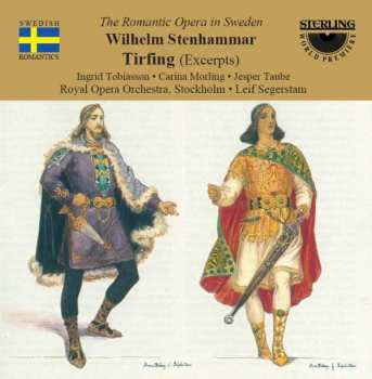 CD Wilhelm Stenhammar: Tirfing [Excerpts]