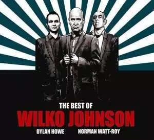 The Best Of Wilko Johnson - Dylan Howe - Norman Watt-Roy