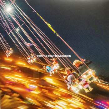 LP Will And The People: Past The Point Of No Return