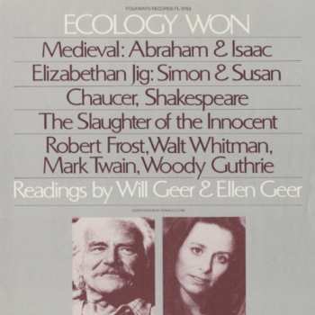 Album Will Geer: Ecology Won: Readings By Will Geer And Ellen Geer