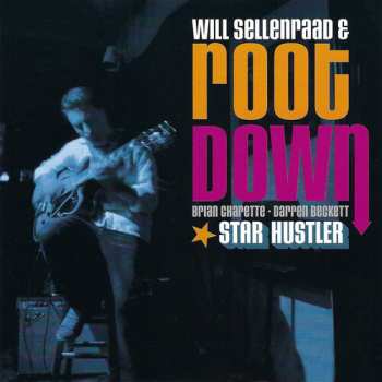 Album Will Sellenraad: Star Hustler