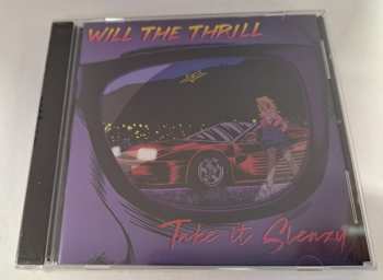 CD Will The Thrill: Take It Sleazy
