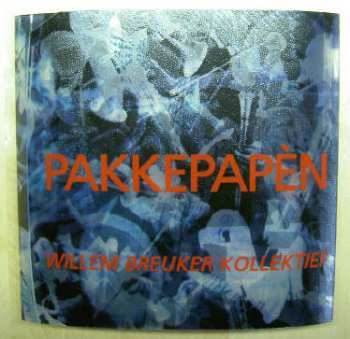 CD Willem Breuker Kollektief: Pakkepapèn