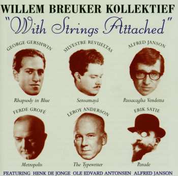 CD Willem Breuker Kollektief: With Strings Attached
