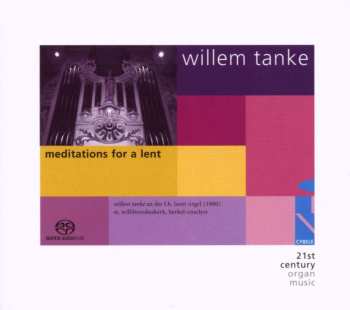 SACD Willem Tanke: Meditationen Für Eine Fastenzeit