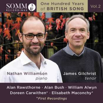 CD James Gilchrist: One Hundred Years of British Song Vol. 2