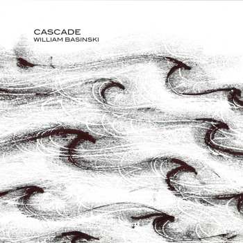 Album William Basinski: Cascade