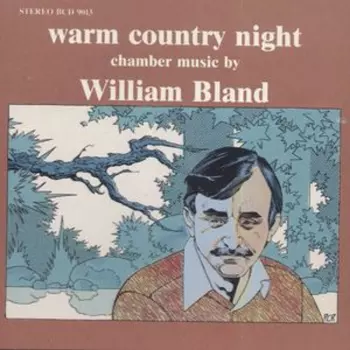 Warm Country Night Chamber Music by William Bland