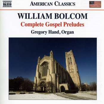 CD William Bolcom: Complete Gospel Preludes