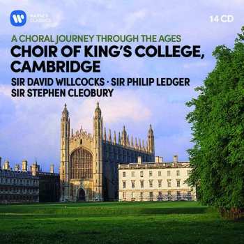 14CD/Doos The King's College Choir Of Cambridge: A Choral Journey Through The Ages
