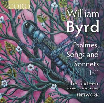 2CD William Byrd: Psalmes, Songs And Sonnets 1611