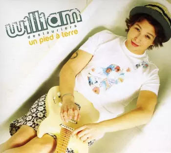 William Deslauriers: Un Pied À Terre