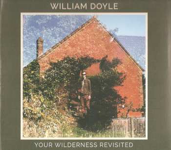 CD William Doyle: Your Wilderness Revisited