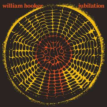 Album William Hooker: Jubilation