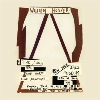 Album William Hooker Reality Trio: A Time/Within: Live At The New York Jazz Museum, January 14, 1977