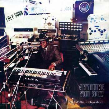 Album William Onyeabor: Anything You Sow