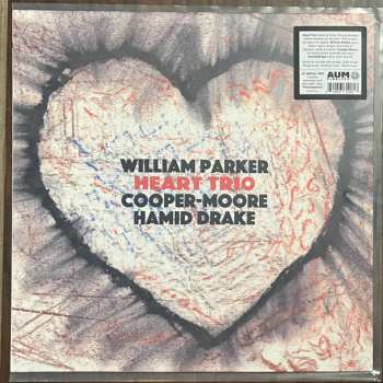 LP William Parker: Heart Trio LTD