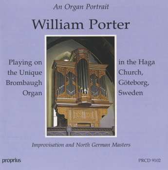 Album William Porter: Improvisation And North German Masters