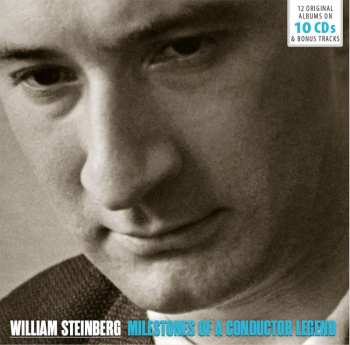 10CD/Doos William Steinberg: Milestones Of A Conductor Legend